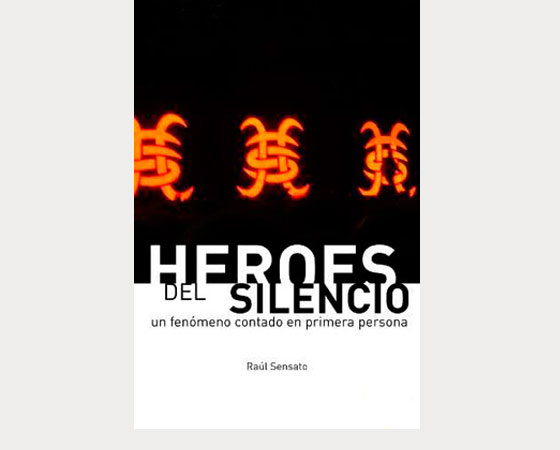 Héroes del Silencio (CI, 2007)